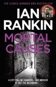 Mortal Causes: The number one bestselling series that inspired BBC One’s REBUS