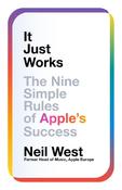 It Just Works: The Nine Simple Rules of Apple's Success image
