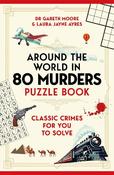 Around the World in 80 Murders Puzzle Book: Classic crimes for you to solve image