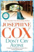 Don't Cry Alone: An utterly captivating saga exploring the strength of love