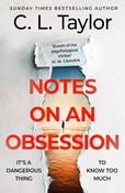 Notes on an Obsession | C. L. Taylor image