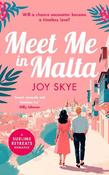 Meet Me in Malta: A feel-good story of love, family and second chances. image