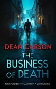 The Business of Death: A Vigilante Thriller That Will Keep You Guessing Until the Last Shot image