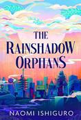 The Rainshadow Orphans: The must-read fantasy novel of 2026, from a captivating new voice in the genre: Volume 1