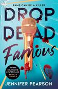 Drop Dead Famous: The crime thriller obsession of the summer! image