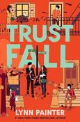 Trust Fall: From the no. 1 bestselling author of Better than the Movies image