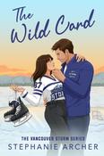 The Wild Card: Vancouver Storm 5