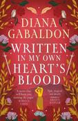 Written in My Own Heart's Blood: The gripping and unputdownable historical adventure from the bestselling Outlander series