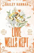Love Wells Kept: The must read spicy, heartwarming and heartbreaking cowboy romance that will have you LASSOED! image