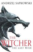 The Last Wish: The bestselling book which inspired season 1 of Netflix’s The Witcher image