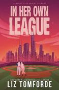 In Her Own League: the new sports romance from Liz Tomforde image