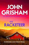The Racketeer: The gripping crime thriller from the number 1 Sunday Times bestselling author image