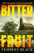 Bitter Fruit: 'One of the most astonishing debut novels I've read in a very long time' Mark Billingham image