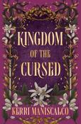 Kingdom of the Cursed: the addictive and alluring fantasy romance set in a world of demon princes and dangerous desires (Kingdom of the Wicked Book 2) image
