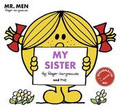 Mr Men: My Sister (Mr. Men and Little Miss Picture Books) image