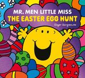 Mr. Men Little Miss: The Easter Egg Hunt (Mr. Men and Little Miss Picture Books) image