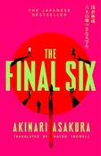 The Final Six: The runaway Japanese bestseller image