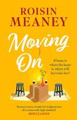 Moving On: From the Irish bestseller comes a brand-new warm-hearted romance for 2025 image