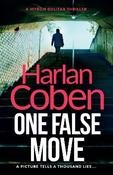 One False Move: From the Number One bestselling creator of the hit Netflix series Missing You image