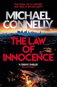 The Law of Innocence: Pre-order Now the Brand New Bestselling Lincoln Lawyer, The Proving Ground!