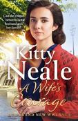 A Wife's Courage: The heartwarming and compelling saga from the bestselling author image