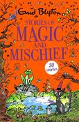 Stories of Magic and Mischief: Contains 30 classic tales image