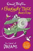 A Faraway Tree Adventure: The Land of Dreams: A colour short story from the beloved series that inspired the family film The Magic Faraway Tree - in cinemas now! image