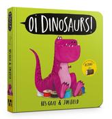 Oi Dinosaurs! Board Book image