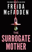 The Surrogate Mother: The UK No. 1 Bestseller! A Suspenseful Psychological Thriller from the Author of The Housemaid Books image