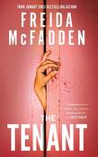 The Tenant: The Instant Sunday Times Bestseller! A Dark &amp; Twist-Laden Psychological Thriller from the Author of The Housemaid Books