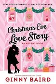 Christmas Eve Love Story: An Advent Book image