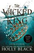 The Wicked King (A Novel of Elfhame): Where TikTok's Faerie Obsession Began image