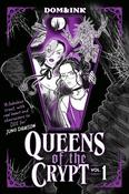 Queens of the Crypt: A fabulously creepy graphic novel, perfect for fans of Buffy and The Rocky Horror Picture Show image