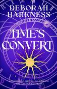 Time's Convert: return to the spellbinding world of A Discovery of Witches image