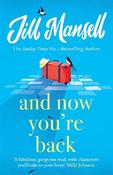 And Now You're Back: The most heart-warming and romantic read of the year! image