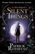 The Slow Regard of Silent Things: A Kingkiller Chronicle Novella image