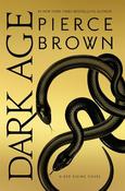 Dark Age: the thrilling fifth book in the globally bestselling dystopian science fiction series RED RISING image