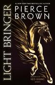 Light Bringer: the utterly addictive sixth book in the globally bestselling dystopian science fiction series RED RISING image