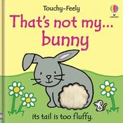 That's not my bunny.: An Easter And Springtime Book For Babies and Toddlers image