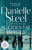 Accidental Heroes: An Action-Packed Emotional Drama From The Billion Copy Bestseller image