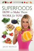 Superfoods: How to Make Them Work for You image