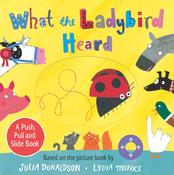 What the Ladybird Heard: A Push, Pull and Slide Board Book image