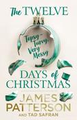 The Twelve Topsy-Turvy, Very Messy Days of Christmas