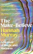 The Make-Believe: A memoir of magic and madness image