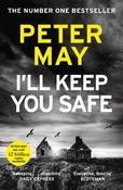 I'll Keep You Safe: A stunning standalone crime thriller from the incredible mind behind The Lewis Trilogy image