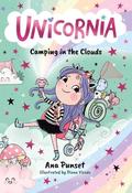 Unicornia: Camping in the Clouds: The bestselling illustrated magical unicorn series for ages 5–8, with themes of anxiety, first school trips and fear of the dark