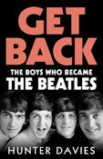 Get Back: The Boys Who Became The Beatles