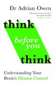 Think Before You Think: Understanding Your Brain's Mission Control image