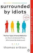 Surrounded by Idiots: The Four Types of Human Behaviour and How to Effectively Communicate with Each in Business (and in Life) image