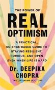 The Power of Real Optimism: A Practical, Science-Based Guide to Staying Resilient, Curious, and Open Even When Life is Hard image